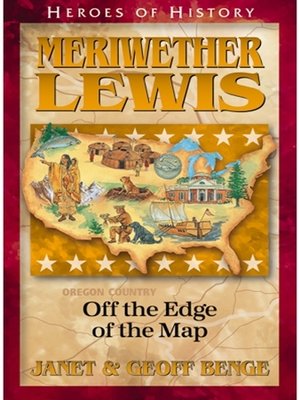 cover image of Meriwether Lewis: Off the Edge of the Map
